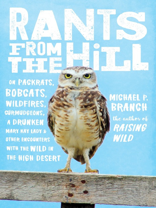 Title details for Rants from the Hill by Michael P. Branch - Wait list